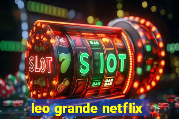 leo grande netflix